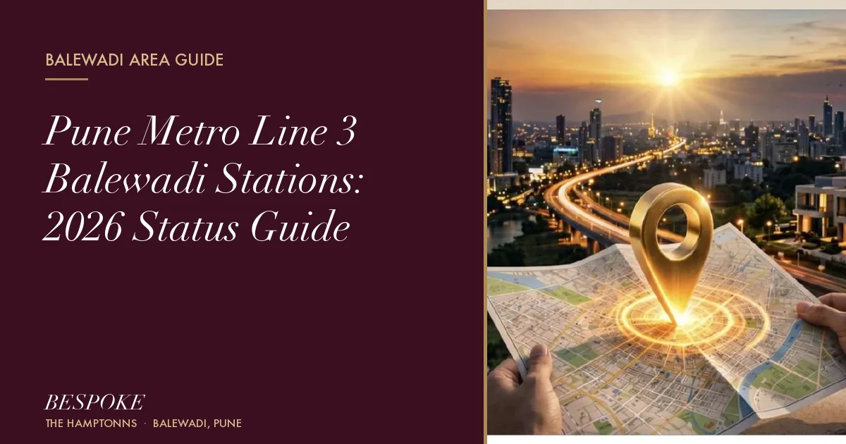 Pune Metro Line 3 Balewadi Stations: 2026 Status Guide
